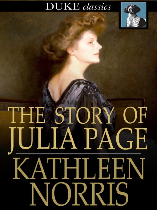 Title details for The Story of Julia Page by Kathleen Norris - Wait list